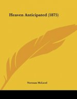 Heaven Anticipated (1875)