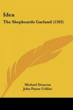 Idea: The Shepheards Garland (1593)