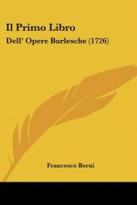 Il Primo Libro: Dell' Opere Burlesche (1726)
