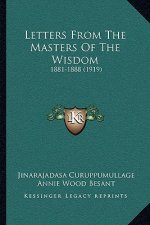 Letters From The Masters Of The Wisdom: 1881-1888 (1919)