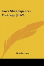 Zwei Shakespeare-Vortrage (1869)