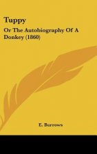 Tuppy: Or the Autobiography of a Donkey (1860)
