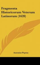 Fragmenta Historicorum Veterum Latinorum (1620)