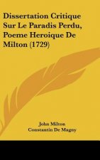 Dissertation Critique Sur Le Paradis Perdu, Poeme Heroique de Milton (1729)