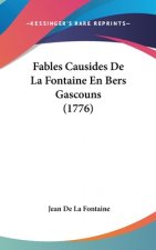 Fables Causides de La Fontaine En Bers Gascouns (1776)