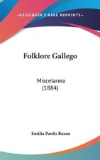Folklore Gallego: Miscelanea (1884)