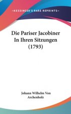 Die Pariser Jacobiner in Ihren Sitzungen (1793)