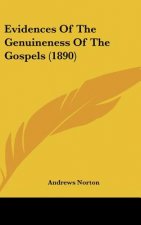 Evidences of the Genuineness of the Gospels (1890)