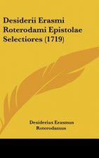 Desiderii Erasmi Roterodami Epistolae Selectiores (1719)