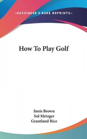 How to Play Golf