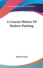 A Concise History Of Modern Painting