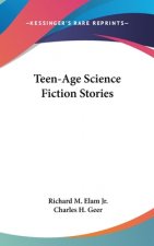 Teen-Age Science Fiction Stories