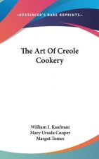 The Art of Creole Cookery