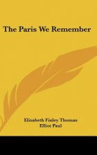 The Paris We Remember