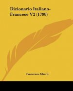 Dizionario Italiano-Francese V2 (1798)