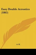 Easy Double Acrostics (1865)