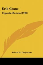 Erik Grane: Uppsala-Roman (1908)