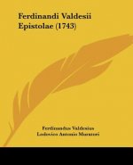 Ferdinandi Valdesii Epistolae (1743)