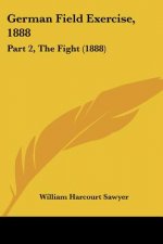 German Field Exercise, 1888: Part 2, The Fight (1888)