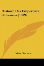 Histoire Des Empereurs Ottomans (1689)