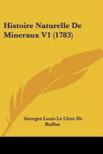 Histoire Naturelle De Mineraux V1 (1783)