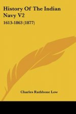 History Of The Indian Navy V2: 1613-1863 (1877)
