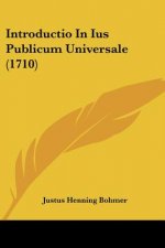 Introductio In Ius Publicum Universale (1710)