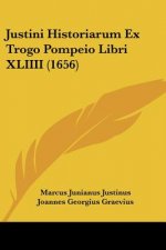 Justini Historiarum Ex Trogo Pompeio Libri XLIIII (1656)