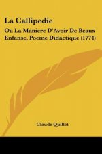 La Callipedie: Ou La Maniere D'Avoir De Beaux Enfanse, Poeme Didactique (1774)