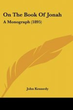 On The Book Of Jonah: A Monograph (1895)