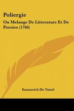 Poliergie: Ou Melange De Litterature Et De Poesies (1766)