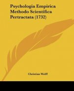 Psychologia Empirica Methodo Scientifica Pertractata (1732)