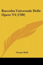 Raccolta Universale Delle Opere V4 (1789)