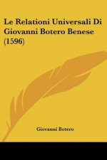 Le Relationi Universali Di Giovanni Botero Benese (1596)