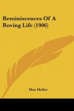 Reminiscences Of A Roving Life (1906)