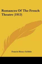 Romances Of The French Theatre (1913)