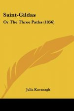 Saint-Gildas: Or The Three Paths (1856)
