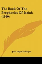 The Book Of The Prophecies Of Isaiah (1910)