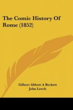 The Comic History Of Rome (1852)