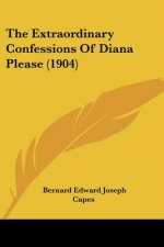 The Extraordinary Confessions of Diana Please (1904)