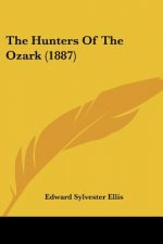 The Hunters Of The Ozark (1887)