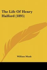 The Life of Henry Halford (1895)