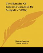 The Memoirs of Giacomo Casanova Di Seingalt V7 (1922)