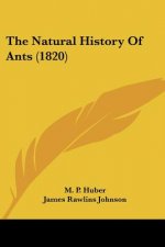 The Natural History Of Ants (1820)