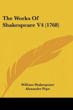 The Works Of Shakespeare V4 (1768)