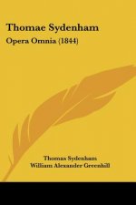 Thomae Sydenham: Opera Omnia (1844)