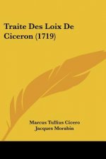 Traite Des Loix De Ciceron (1719)