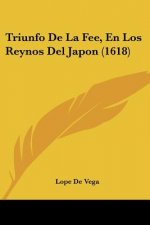 Triunfo de La Fee, En Los Reynos del Japon (1618)