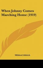 When Johnny Comes Marching Home (1919)