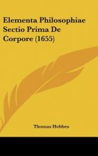 Elementa Philosophiae Sectio Prima de Corpore (1655)